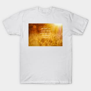 Autumn is a second spring T-Shirt